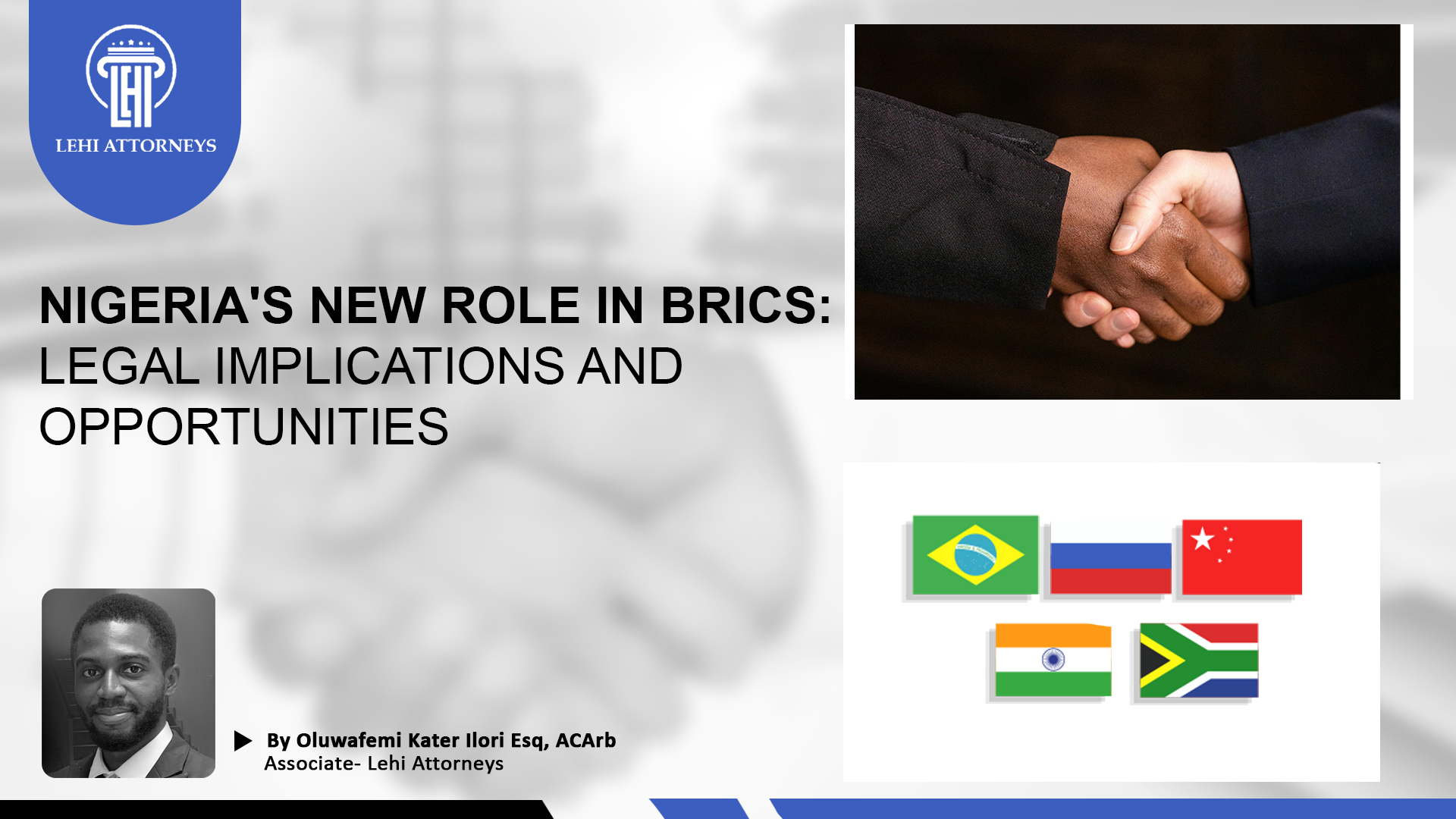 Nigeria’s New Role In BRICS: Legal Implications And Opportunities