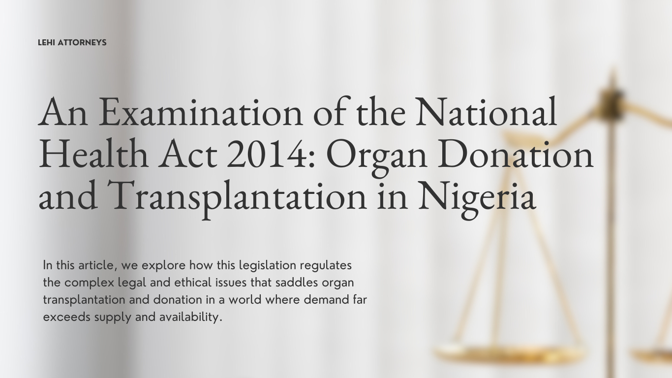 An Examination of the National Health Act 2014:Organ Donation and Transplantation in Nigeria